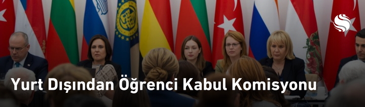 Yurt Dışından Öğrenci Kabul Komisyonu